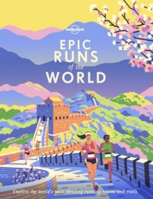 Epic  Epic Runs of the World - Lonely Planet (Hardback) 09-08-2019 