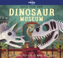 Lonely Planet Kids  Build Your Own Dinosaur Museum - Lonely Planet Kids; Jenny Jacoby; Mike Love (Hardback) 12-10-2018 