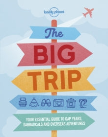 Lonely Planet  The Big Trip - Lonely Planet (Paperback) 25-03-2019 