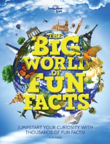 Lonely Planet Kids  The Big World of Fun Facts - Lonely Planet Kids (Hardback) 15-11-2019 