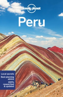 Travel Guide  Lonely Planet Peru - Lonely Planet; Brendan Sainsbury; Alex Egerton; Mark Johanson; Carolyn McCarthy; Phillip Tang; Luke Waterson (Paperback) 26-11-2021 