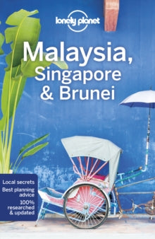 Travel Guide  Lonely Planet Malaysia, Singapore & Brunei - Lonely Planet; Simon Richmond; Brett Atkinson; Lindsay Brown; Austin Bush; Damian Harper; Anita Isalska; Anna Kaminski; Ria de Jong (Paperback) 17-12-2021 