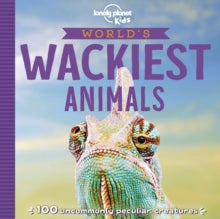 Lonely Planet Kids  World's Wackiest Animals - Lonely Planet Kids; Anna Poon (Paperback) 14-02-2020 