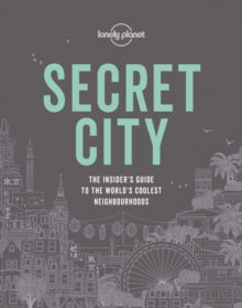 Lonely Planet  Secret City - Lonely Planet (Hardback) 10-04-2020 