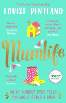 MumLife: The Sunday Times Bestseller, 'Hilarious, honest, heartwarming' Mrs Hinch - Louise Pentland (Paperback) 18-02-2021 