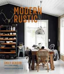 Modern Rustic - Emily Henson (Hardback) 09-02-2021 