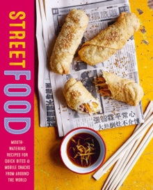 Street Food: Mouth-Watering Recipes for Quick Bites and Mobile Snacks from Around the World - Ryland Peters & Small (Hardback) 28-07-2020 