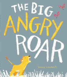 The Big Angry Roar - Jonny Lambert (Paperback) 09-01-2020 