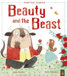 Fairytale Classics  Beauty and the Beast - Anna Bowles; Sara Sanchez (Paperback) 02-05-2019 