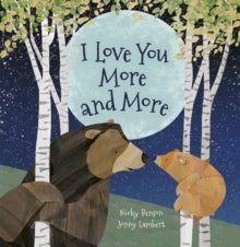 I Love You More and More - Nicky Benson; Jonny Lambert (Board book) 09-01-2020 
