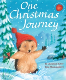Little Hedgehog 13 One Christmas Journey - M Christina Butler; Tina Macnaughton (Paperback) 01-10-2020 