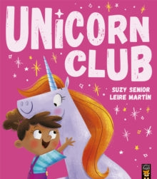 Unicorn Club - Suzy Senior; Leire Martin (Paperback) 05-03-2020 