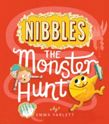 Nibbles 3 Nibbles the Monster Hunt - Emma Yarlett (Paperback) 03-09-2020 