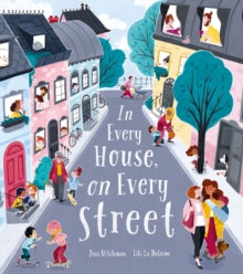 In Every House, on Every Street - Jess Hitchman; Lili la Baleine (Paperback) 11-06-2020 