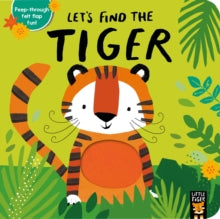 Let's Find the Tiger - Alex Willmore (Novelty book) 11-07-2019 