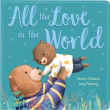 All the Love in the World - Tammi Salzano; Lucy Fleming (Board book) 09-01-2020 