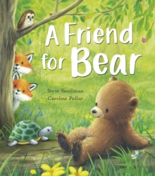 A Friend for Bear - Steve Smallman; Caroline Pedler (Paperback) 11-06-2020 
