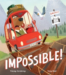 Impossible! - Tracey Corderoy; Tony Neal (Paperback) 13-05-2021 
