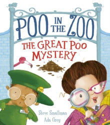 Poo in the Zoo 2 Poo in the Zoo: The Great Poo Mystery - Steve Smallman; Ada Grey (Paperback) 09-07-2020 