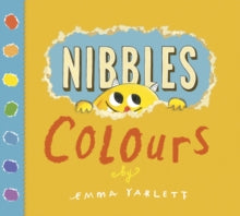 Nibbles  Nibbles Colours - Emma Yarlett (Board book) 23-07-2020 