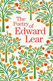 Arcturus Great Poets Library  The Poetry of Edward Lear - Edward Lear (Paperback) 15-04-2019 