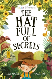 Colour Fiction  The Hat Full of Secrets - Karl Newson; Wazza Pink (Paperback) 07-07-2022 
