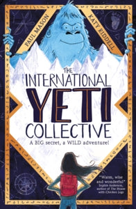 The International Yeti Collective 1 The International Yeti Collective - Paul Mason; Katy Riddell (Paperback) 17-10-2019 
