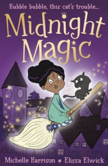 Midnight Magic 1 Midnight Magic - Michelle Harrison; Elissa Elwick (Paperback) 01-10-2020 