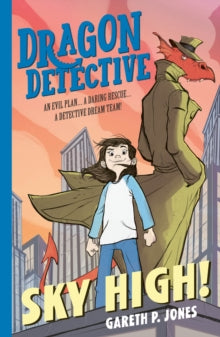 Dragon Detective 3 Dragon Detective: Sky High! - Gareth P. Jones (Paperback) 01-10-2020 