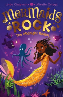 Mermaids Rock 4 The Midnight Realm - Linda Chapman; Mirelle Ortega (Paperback) 07-01-2021 