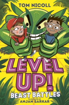 Level Up 3 Level Up: Beast Battles - Tom Nicoll; Anjan Sarkar (Paperback) 02-04-2020 