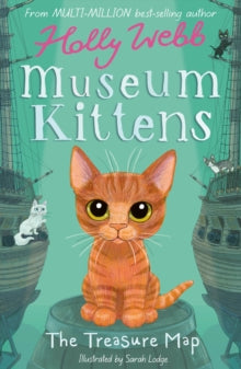 Museum Kittens  The Treasure Map - Holly Webb; Sarah Lodge (Paperback) 05-08-2021 