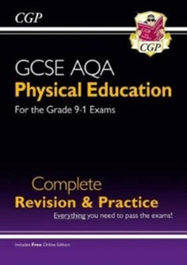 Grade 9-1 GCSE Physical Education AQA Complete Revision & Practice (with Online Edition) - CGP Books; CGP Books (Paperback) 04-06-2018 