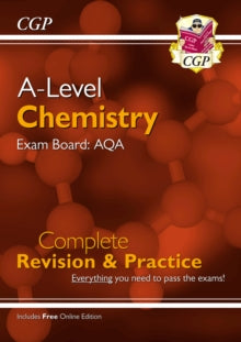 A-Level Chemistry: AQA Year 1 & 2 Complete Revision & Practice with Online Edition - CGP Books; CGP Books (Paperback) 28-05-2018 