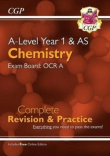 A-Level Chemistry: OCR A Year 1 & AS Complete Revision & Practice with Online Edition - CGP Books; CGP Books (Paperback) 23-08-2018 