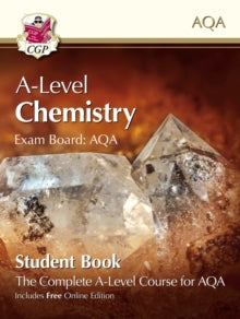 A-Level Chemistry for AQA: Year 1 & 2 Student Book with Online Edition - CGP Books; CGP Books (Paperback) 11-06-2018 
