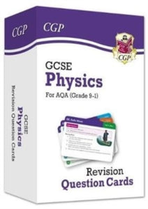 9-1 GCSE Physics AQA Revision Question Cards - CGP Books; CGP Books (Mixed media product) 06-08-2018 