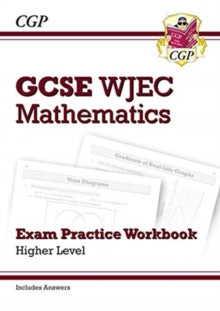 WJEC GCSE Maths Exam Practice Workbook: Higher (includes Answers) - CGP Books; CGP Books (Paperback) 19-12-2018 