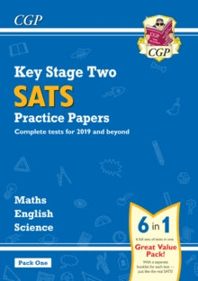 New KS2 Complete SATS Practice Papers Pack 1: Science, Maths & English (for the 2022 tests) - CGP Books; CGP Books (Paperback) 30-08-2018 