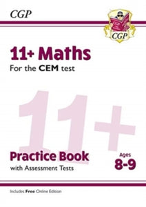 11+ CEM Maths Practice Book & Assessment Tests - Ages 8-9 (with Online Edition) - CGP Books; CGP Books (Paperback) 14-01-2019 