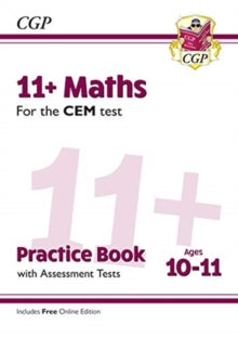 11+ CEM Maths Practice Book & Assessment Tests - Ages 10-11 (with Online Edition) - CGP Books; CGP Books (Paperback) 14-01-2019 