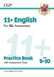 11+ GL English Practice Book & Assessment Tests - Ages 9-10 (with Online Edition) - CGP Books; CGP Books (Paperback) 19-12-2018 
