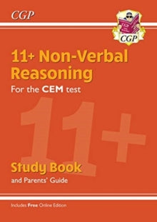 11+ CEM Non-Verbal Reasoning Study Book (with Parents' Guide & Online Edition) - CGP Books; CGP Books (Paperback) 31-10-2018 