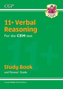 11+ CEM Verbal Reasoning Study Book (with Parents' Guide & Online Edition) - CGP Books; CGP Books (Paperback) 14-01-2019 