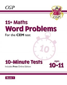 11+ CEM 10-Minute Tests: Maths Word Problems - Ages 10-11 Book 1 (with Online Edition) - CGP Books; CGP Books (Paperback) 14-01-2019 
