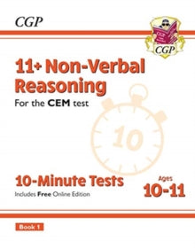 11+ CEM 10-Minute Tests: Non-Verbal Reasoning - Ages 10-11 Book 1 (with Online Edition) - CGP Books; CGP Books (Paperback) 14-01-2019 