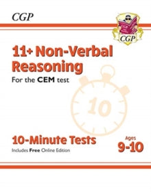 11+ CEM 10-Minute Tests: Non-Verbal Reasoning - Ages 9-10 (with Online Edition) - CGP Books; CGP Books (Paperback) 30-10-2018 