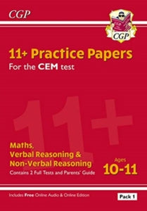 11+ CEM Practice Papers: Ages 10-11 - Pack 1 (with Parents' Guide & Online Edition) - CGP Books; CGP Books (Paperback) 14-01-2019 