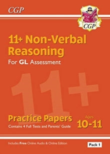 11+ GL Non-Verbal Reasoning Practice Papers: Ages 10-11 Pack 1 (inc Parents' Guide & Online Ed) - CGP Books; CGP Books (Paperback) 14-01-2019 