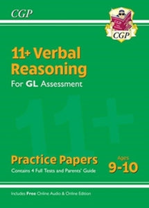 11+ GL Verbal Reasoning Practice Papers - Ages 9-10 (with Parents' Guide & Online Edition) - CGP Books; CGP Books (Paperback) 19-02-2019 